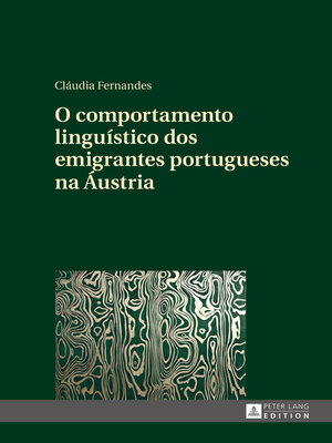 cover image of O comportamento linguístico dos emigrantes portugueses na Áustria
